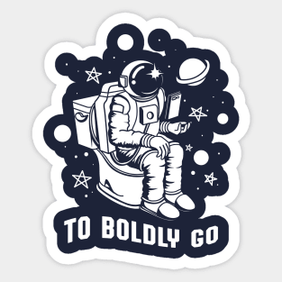 Poopin Astronaut Boldly Go Funny Space Gift Sticker